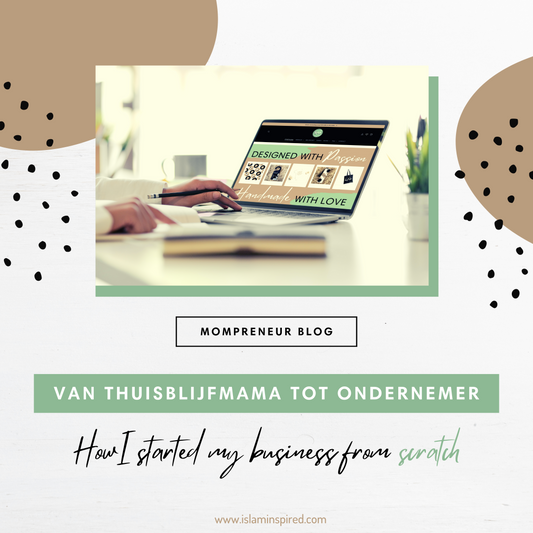 Van thuisblijfmama tot ondernemer