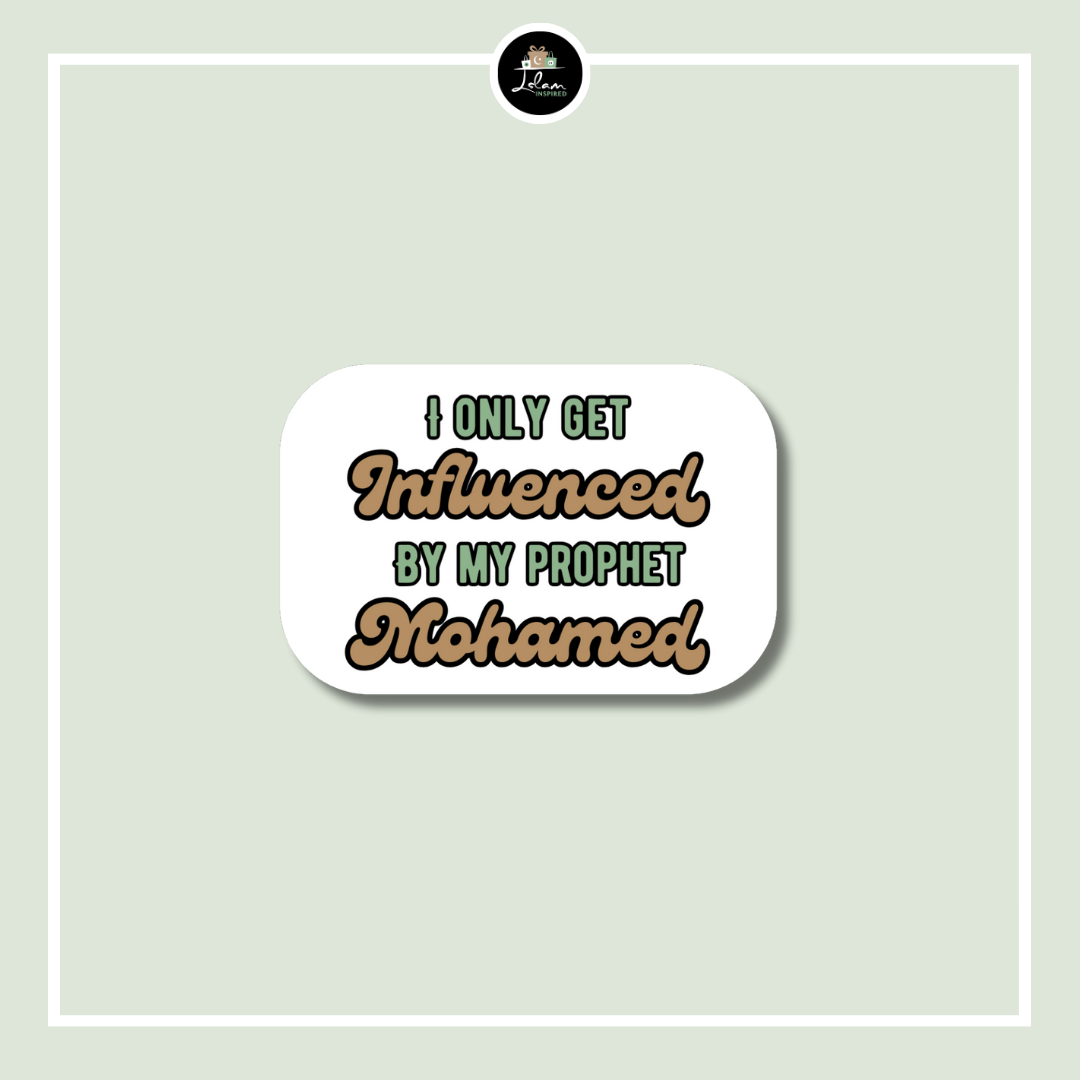 Sticker 'I only get influenced by my prophet Mohamed'