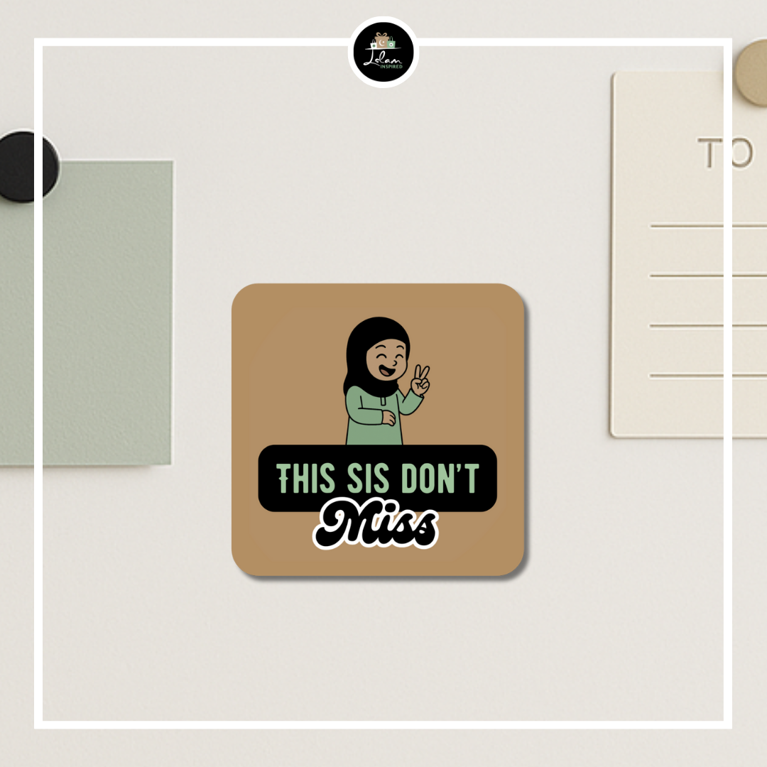 Magneet 'This sis don't miss'