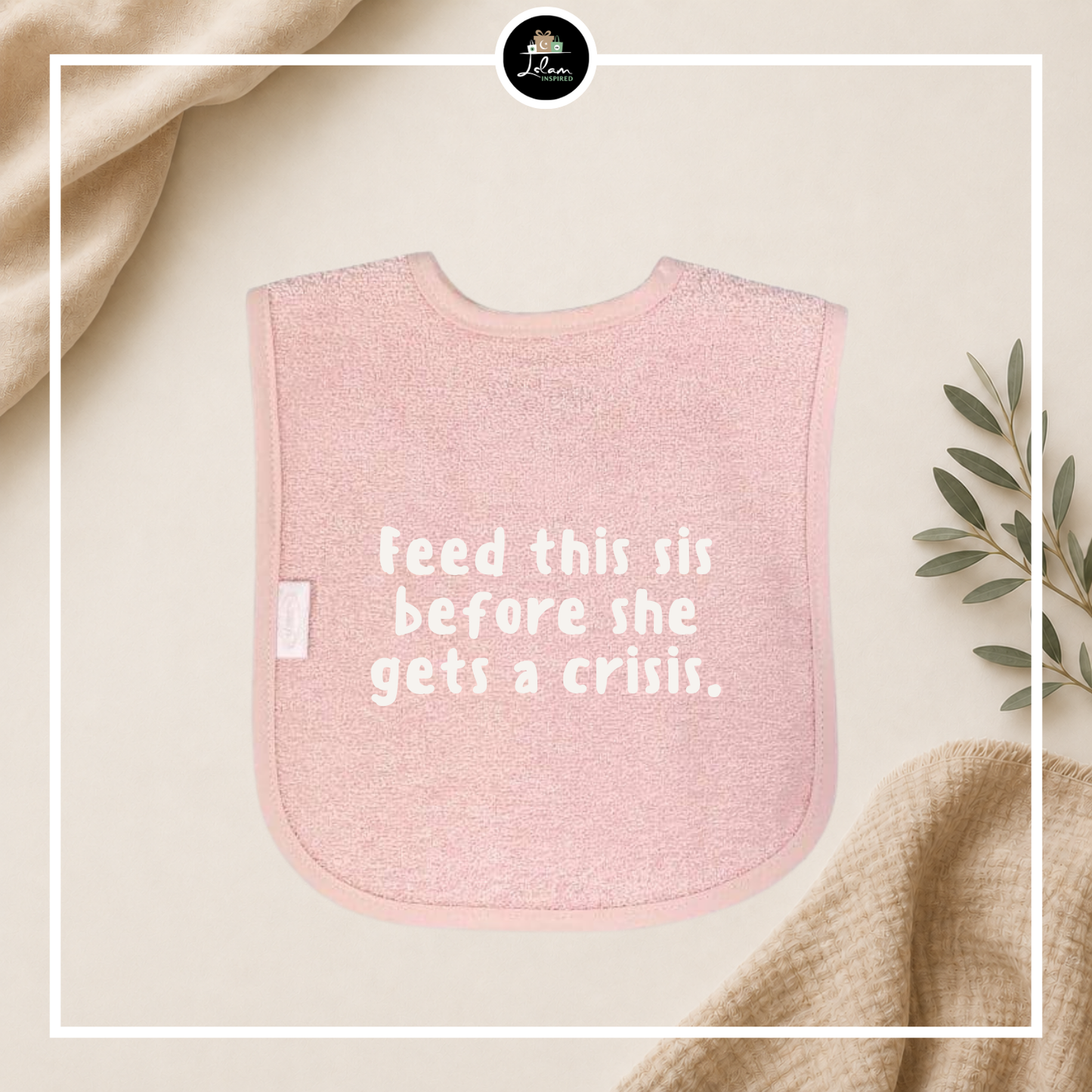 Slabbetje 'Feed this sis before she gets a crisis'
