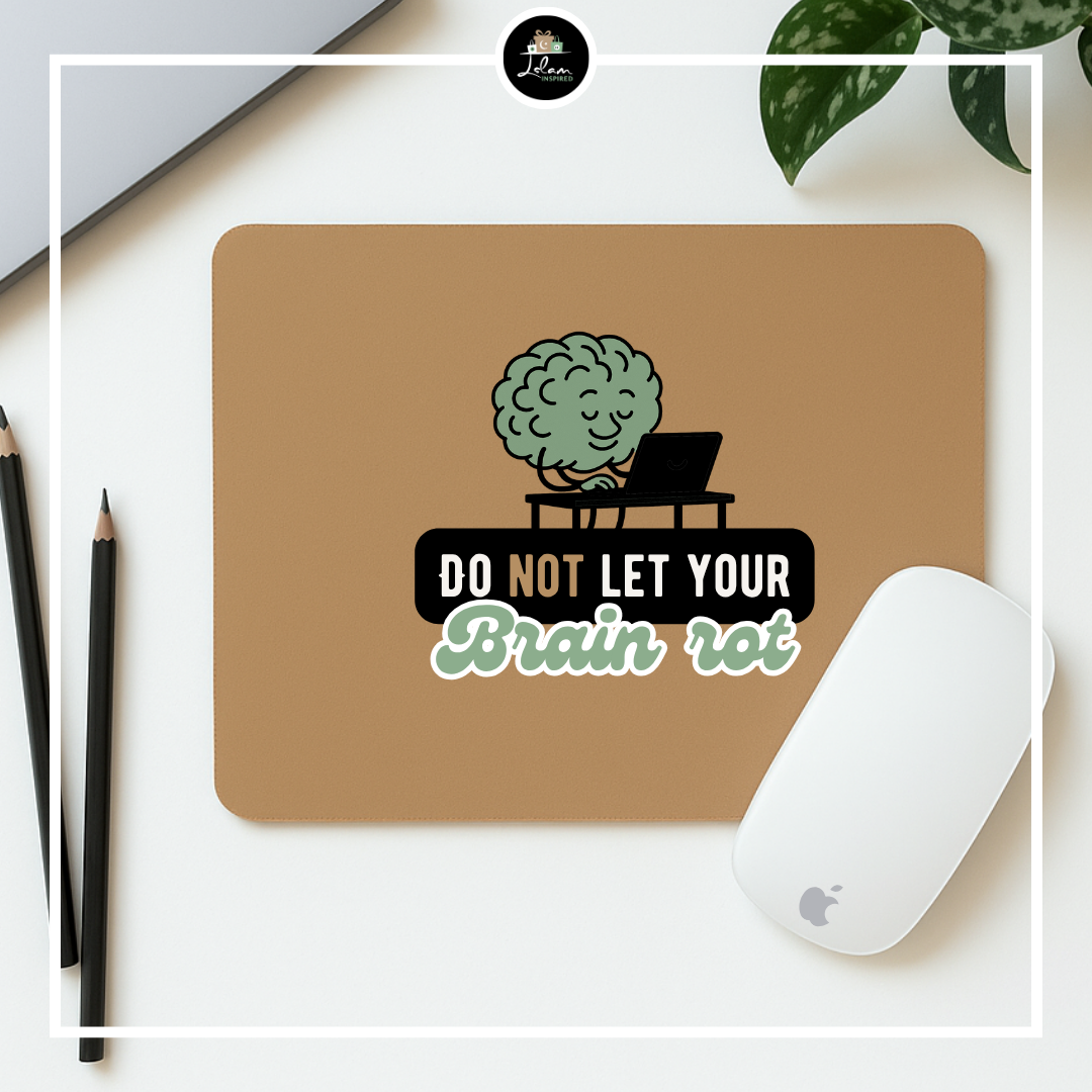 Muismat 'Do not let your brain rot'