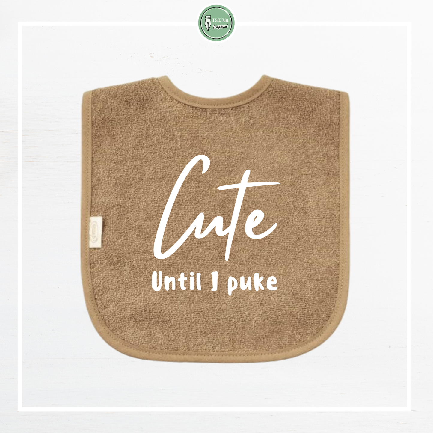 Slabbetje 'Cute until I puke'