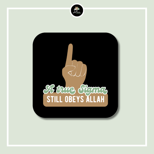 Sticker 'A true sigma still obeys Allah'