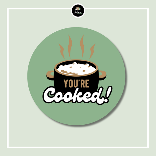 Sticker 'You're cooked!'
