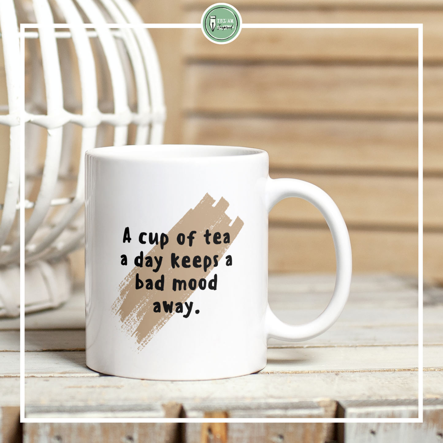 Mok 'a cup of coffee/tea a day keeps a bad mood away'