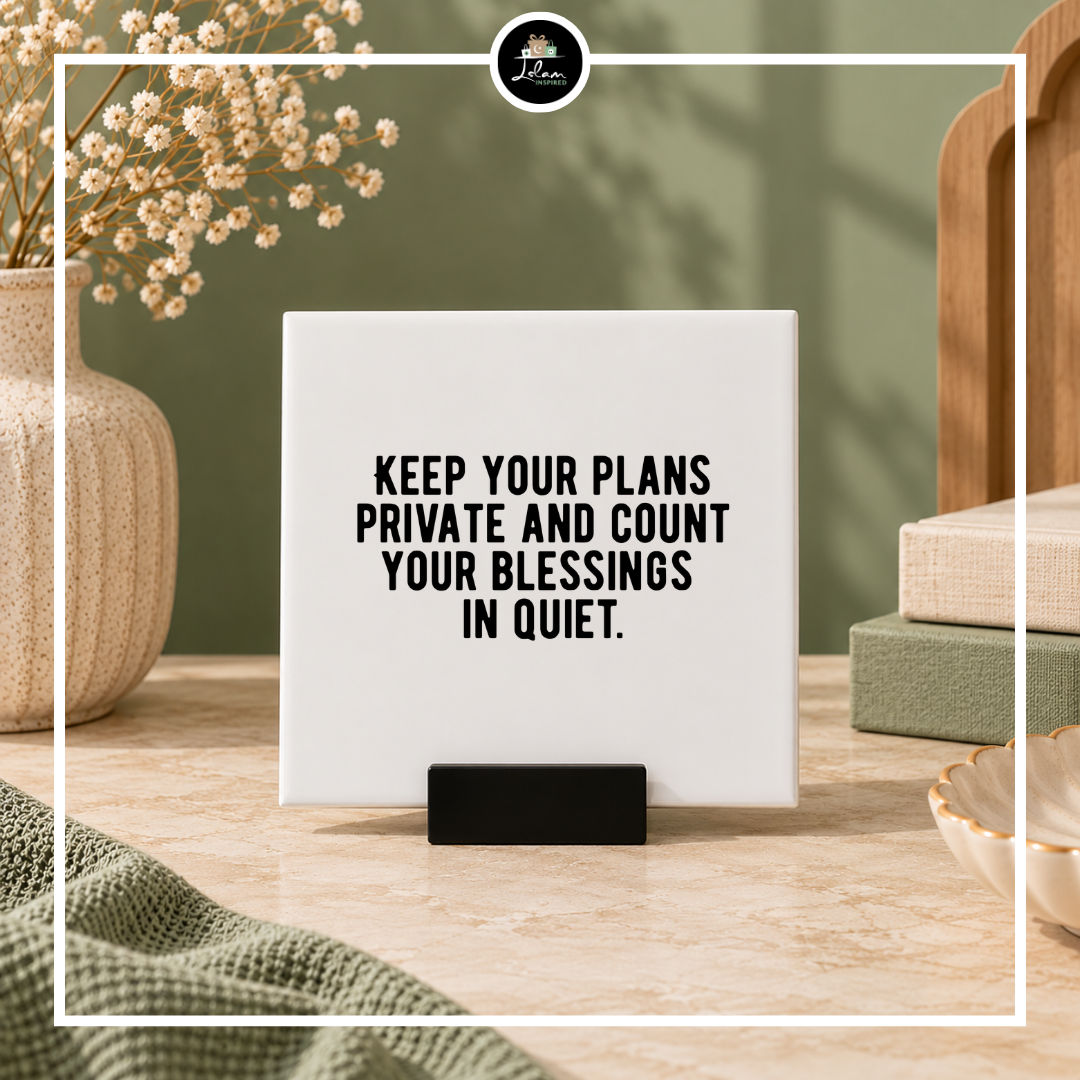 Islamitische decoratietegel 'Count your blessings in private'