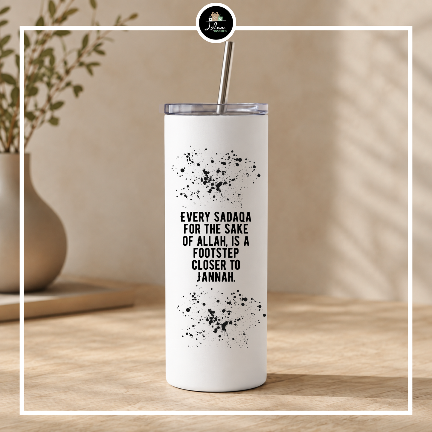 Tumbler 'Sadaqa'