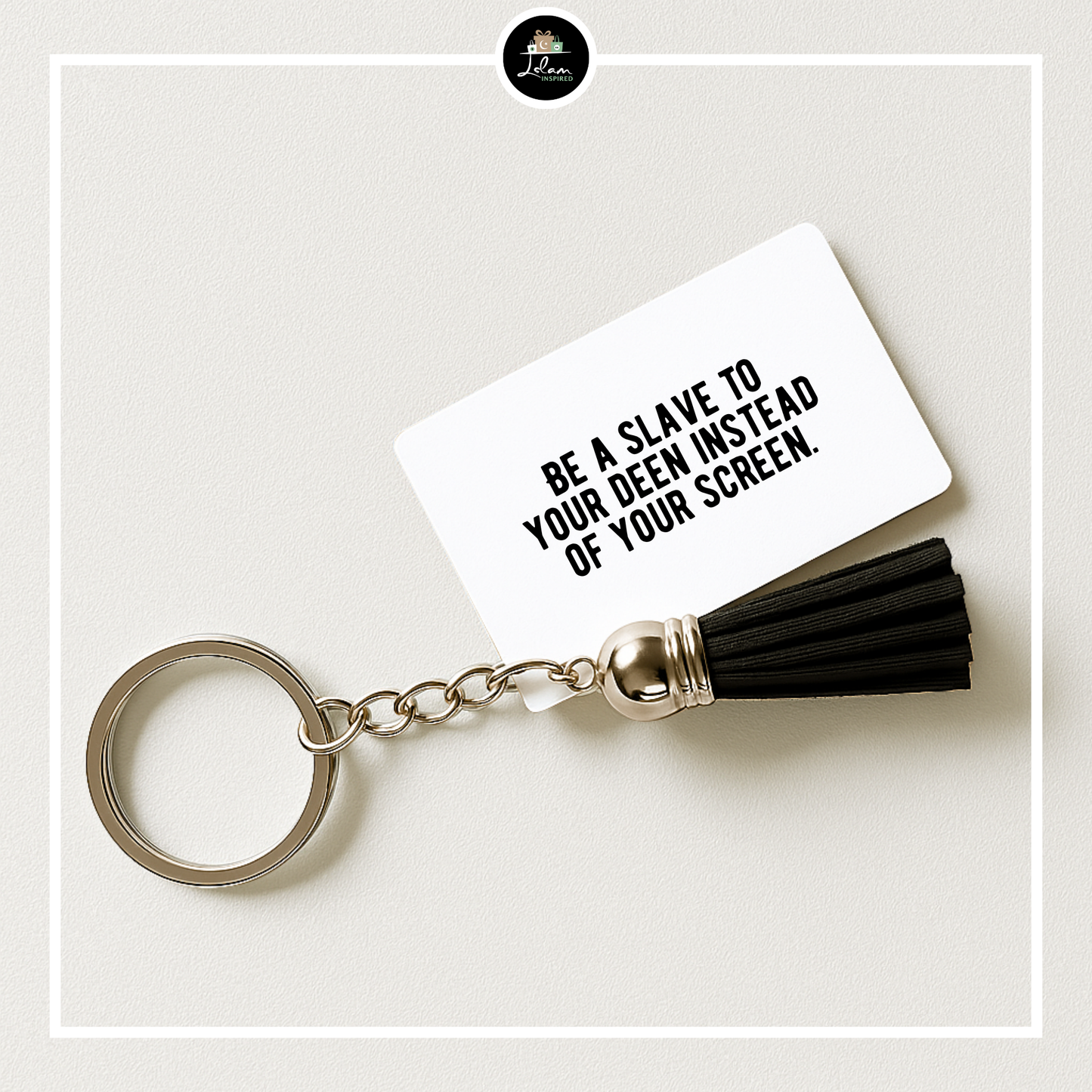 Sleutelhanger 'Be a slave to your deen'