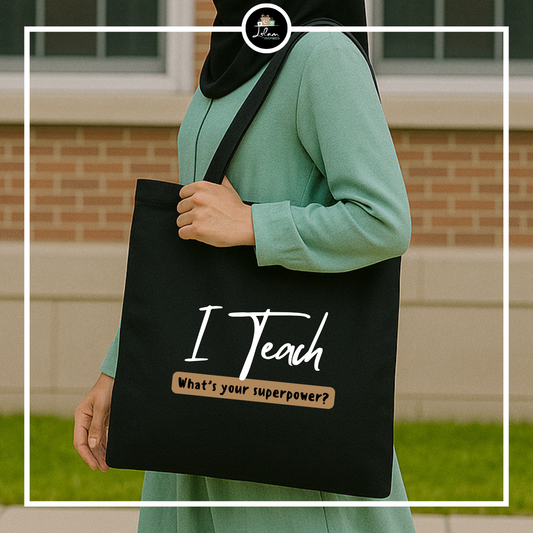 Totebag 'I teach, what's your superpower?'