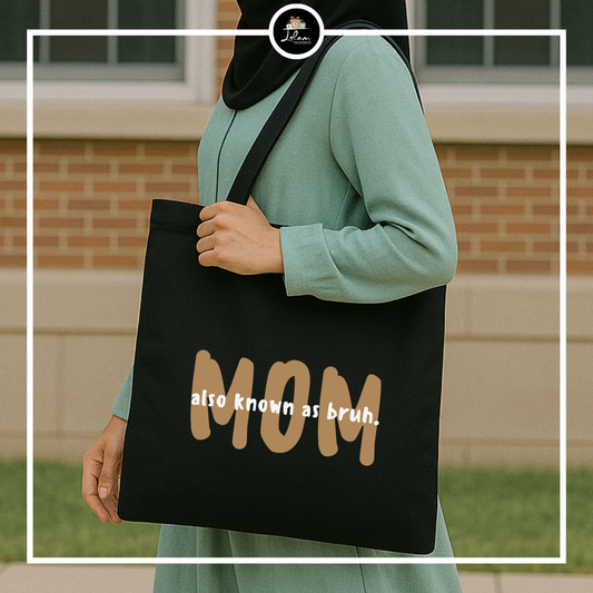 Totebag 'Mom, also known as bruh'