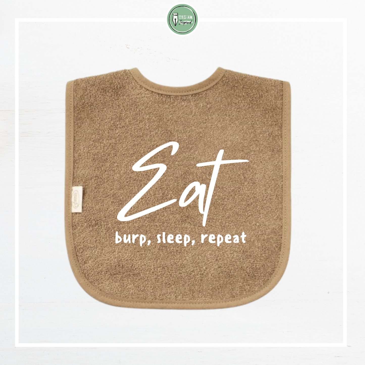 Slabbetje 'Eat, burp, sleep, repeat'