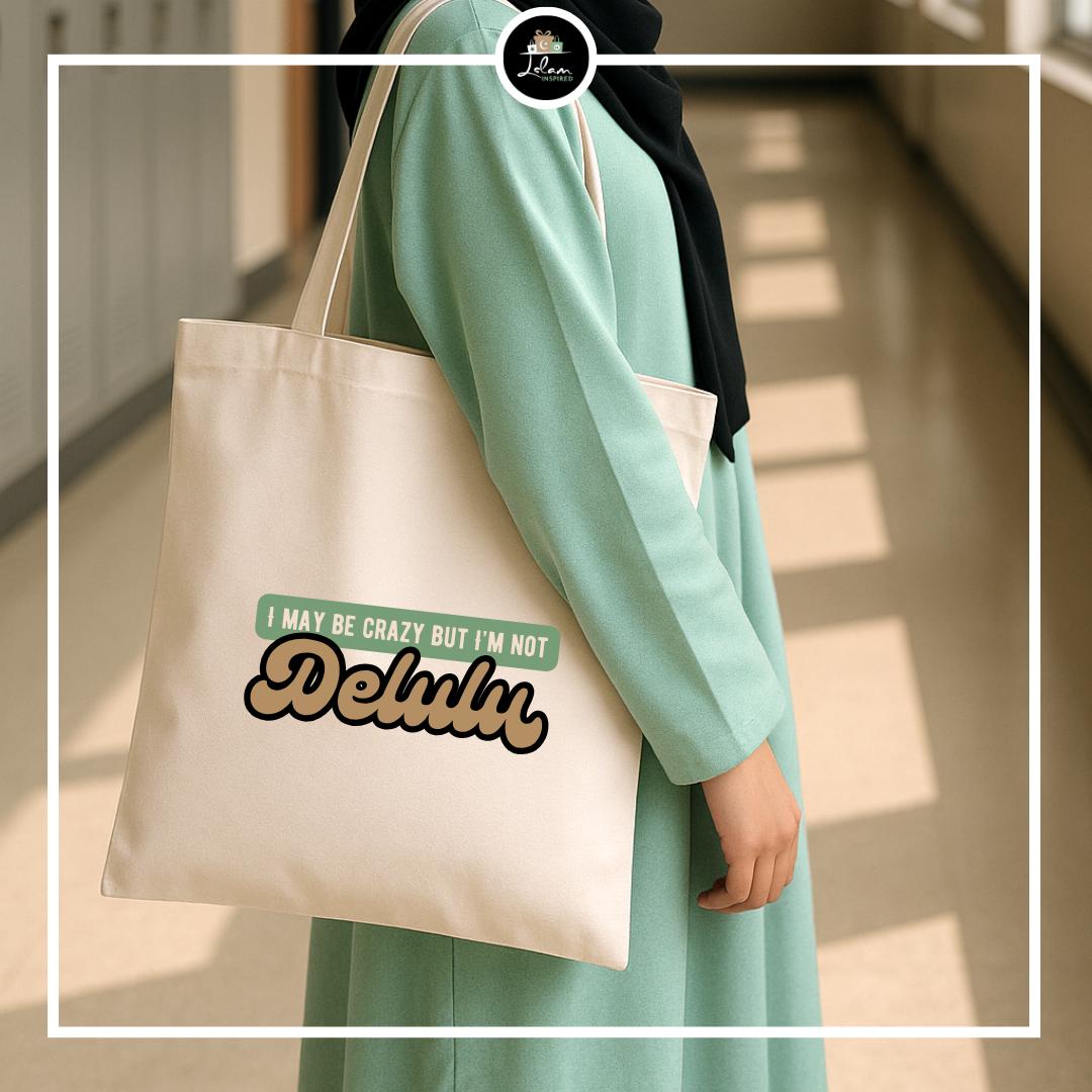 Totebag 'I may be crazy but I'm not delulu'