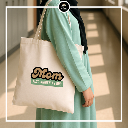 Totebag 'Mom, also known as Bro'