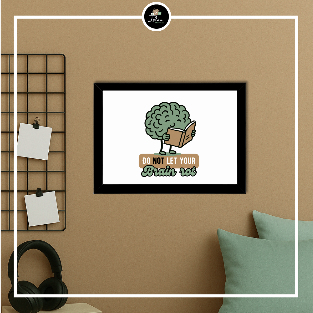 Poster of lijst 'Do not let your brain rot'