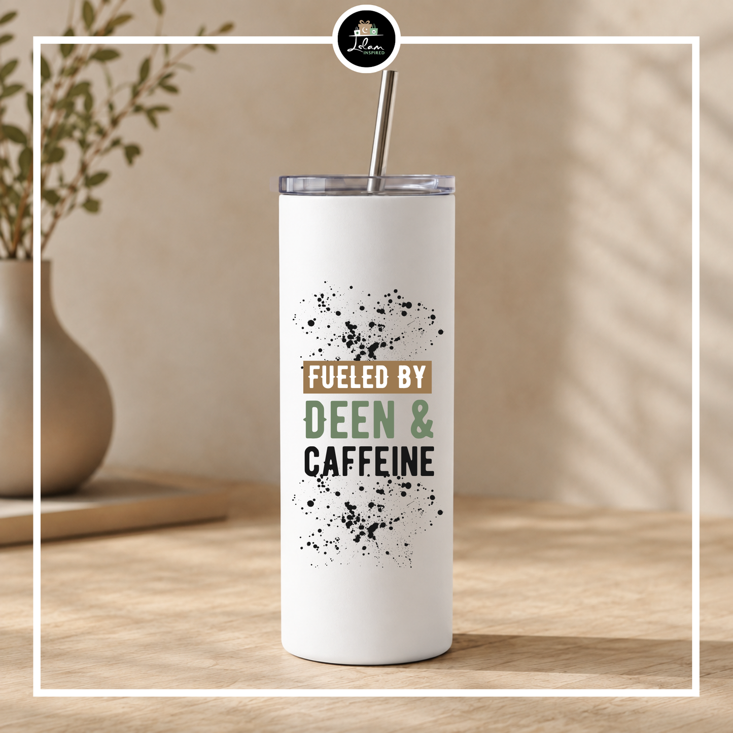 Tumbler 'Fueled by deen & caffeine'