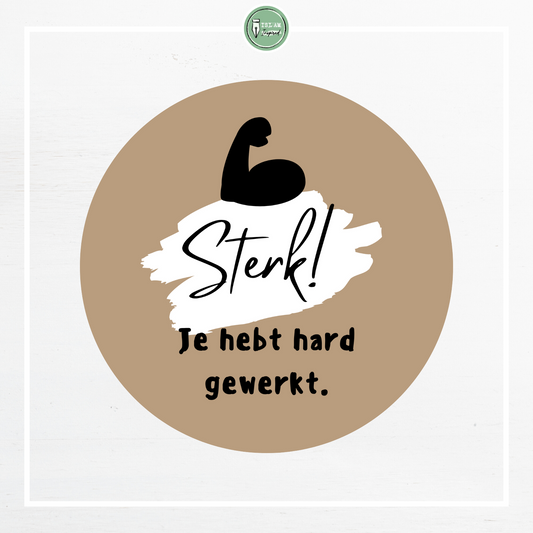 28 identieke stickers 'Sterk! Je hebt hard gewerkt'