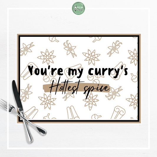 Placemat 'You're my curry hottest spice'