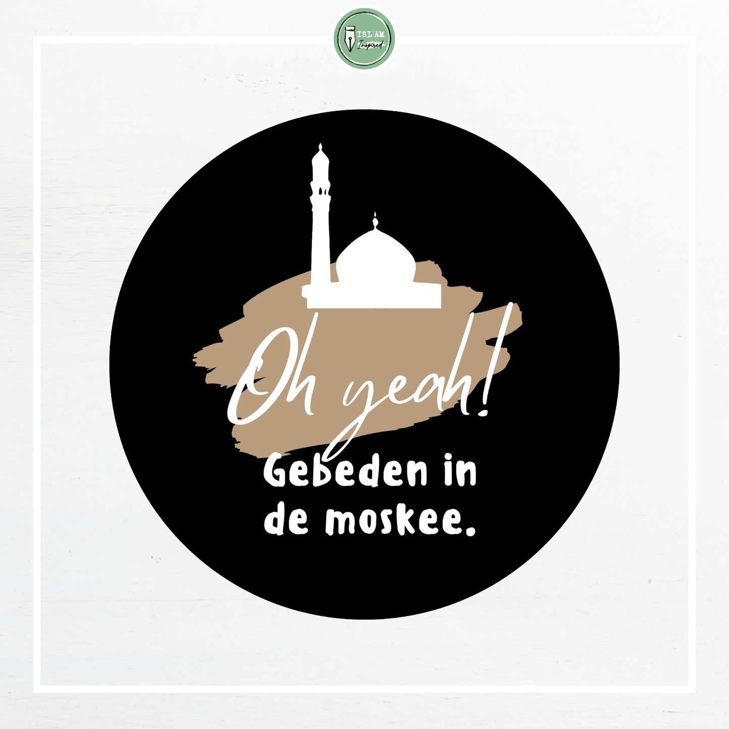 28 identieke stickers 'Oh yeah, gebeden in de moskee'